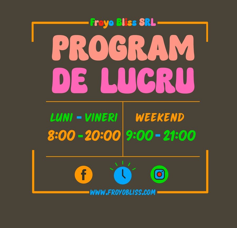 Program de lucru FroYo Bliss SRL